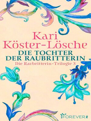 cover image of Die Tochter der Raubritterin